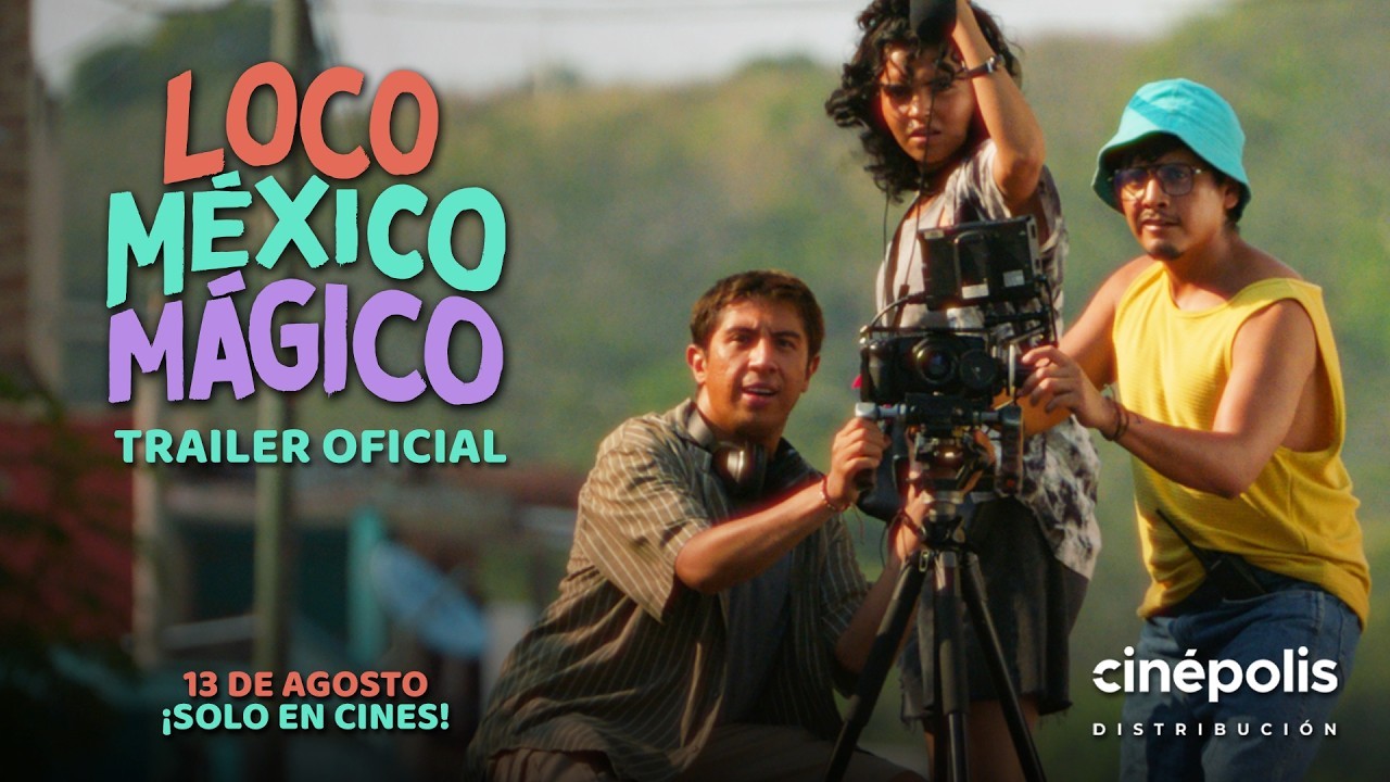 Tráiler de Loco México Mágico